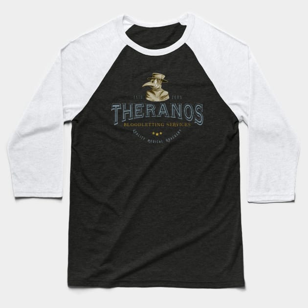 Theranos Bloodletting d Baseball T-Shirt by karutees